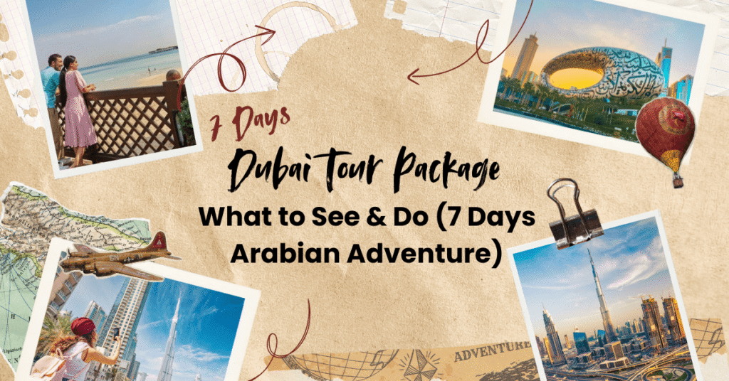 Dubai Tour Package