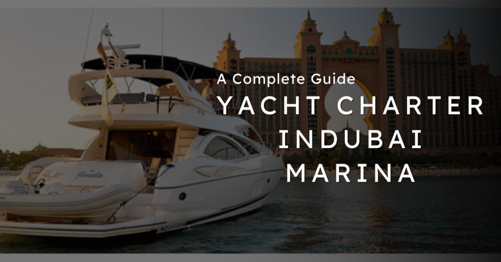 Yacht Charter in Dubai