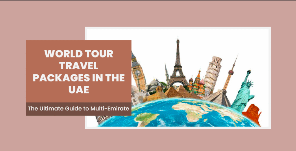 World Tour Travel Packages